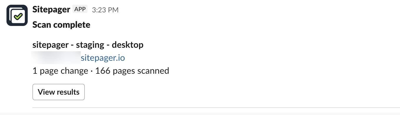 A Sitepager Scan complete message in Slack, showing the scan name, the site, a summary reading 1 page change and 166 pages scanned, and a View results button