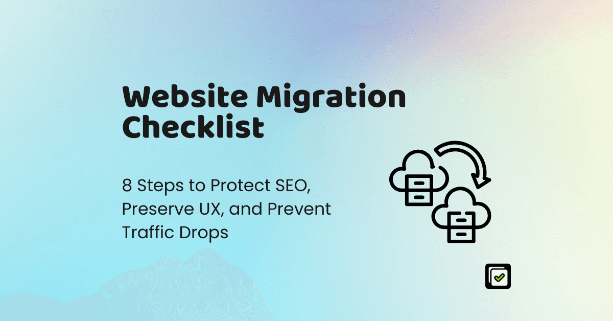 Website Migration Checklist: 8 Key SEO and UX Steps illustration